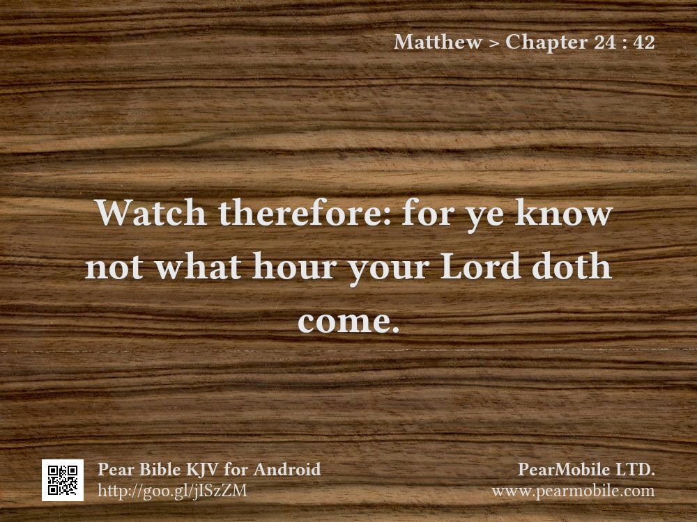 Matthew, Chapter 24:42